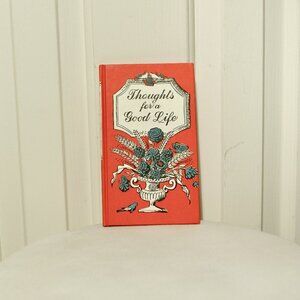 Thoughts for a Good Life Vintage
